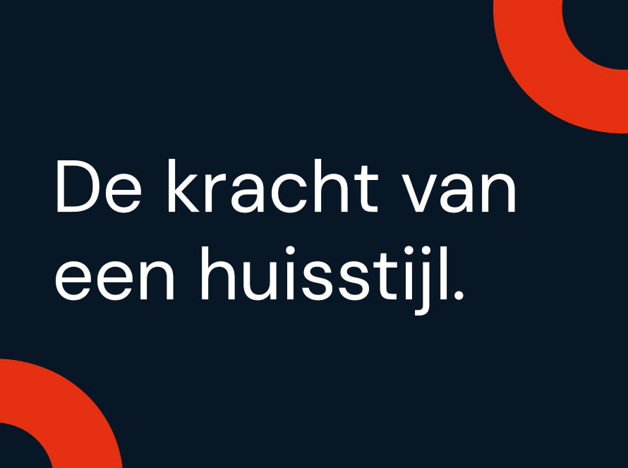 De kracht van een huisstijl