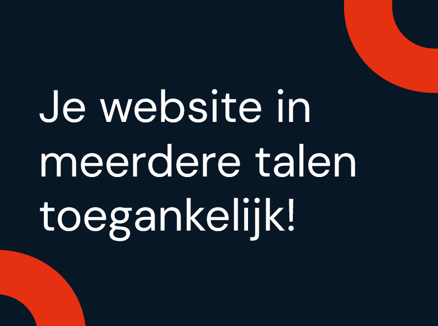 Je website in meerdere talen toegankelijk!