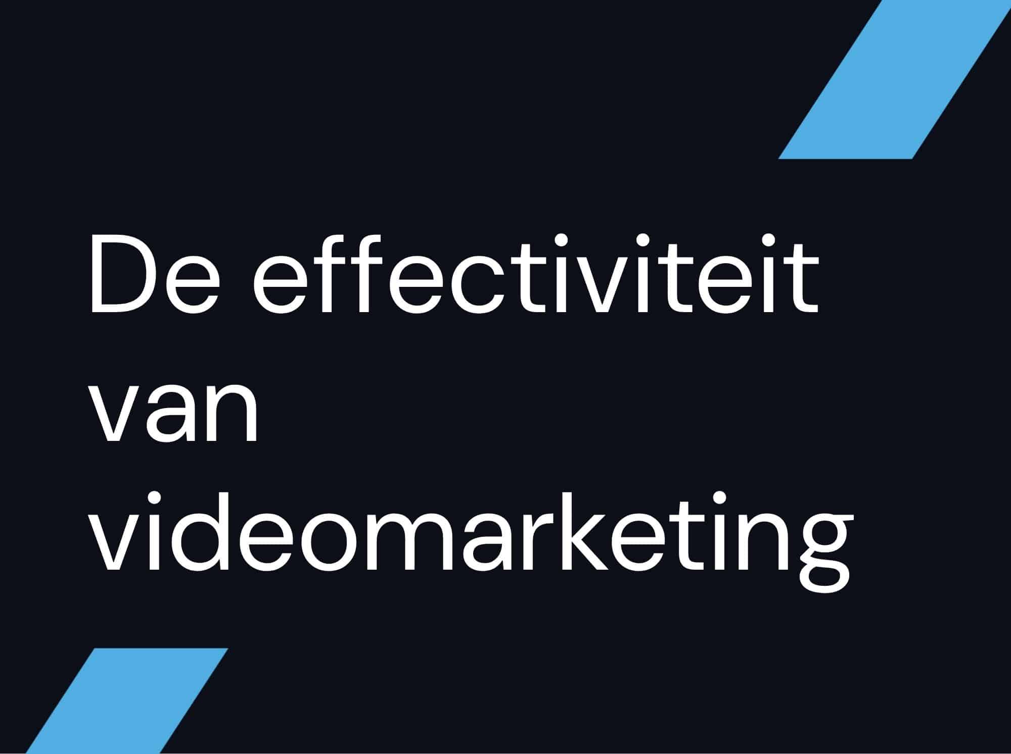 De effectiviteit van videomarketing